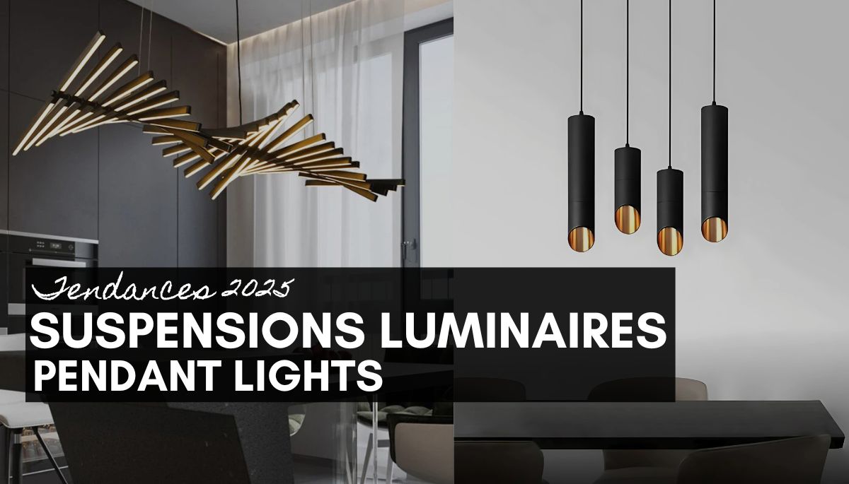 Tendances luminaires 2026 – Comment choisir la suspension idéale pour ...