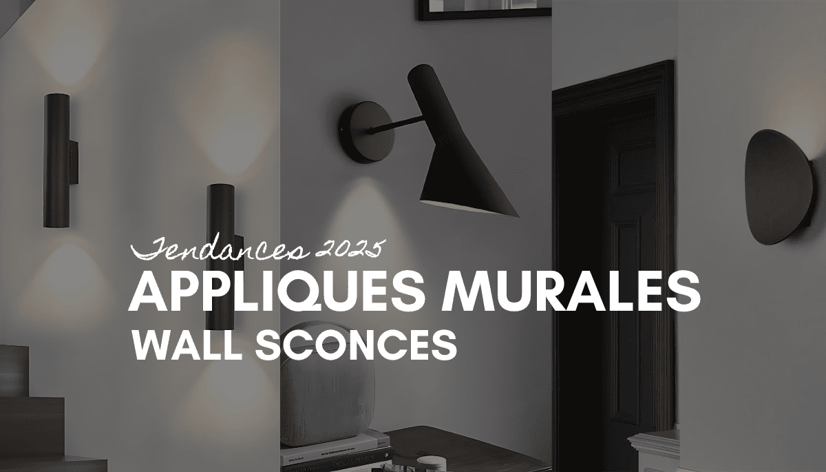 Tendances 2026 : Les appliques murales reviennent en force – Sublimez vos murs avec style
